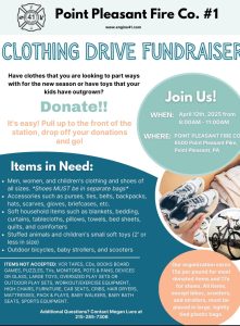 Flyer for a clothing drive fundraiser by Point Pleasant Fire Co. #1 on April 12th, 2025, from 8:00 AM to 11:00 AM. Items needed include clothing, accessories, small household items, and more. Contact Jeanine Luce for details.